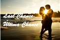 História: Ultima Chance - Last Chance