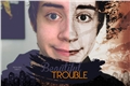 História: Beautiful Trouble