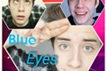 História: Blue Eyes