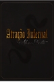 História: Atra&#231;&#227;o Infernal