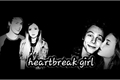 História: Heartbreak girl