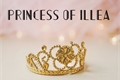 História: Princess of illea