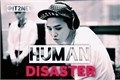 História: Human Disaster
