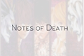 História: Notes of death