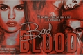 História: Bad Blood