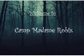 História: Camp Madame Robix