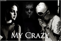 História: My crazy