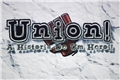 História: Union! - A Historia De Um Her&#243;i!