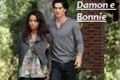 História: Damon e Bonnie - Te Voy A Perder...