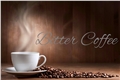 História: Bitter Coffe