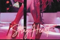 História: Stray Heart