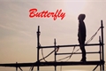 História: Butterfly