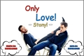 História: Only Love - Stony - Primeira Temporada. HIATUS