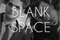 História: Blank Space