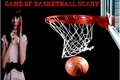 História: Game Of Basketball Scary