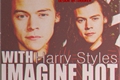 História: Imagine Hot Harry Styles