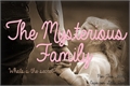 História: The Mysterious Family