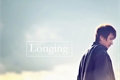 História: Longing