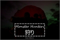 História: Monster Hunters