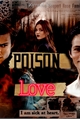 História: Poison love