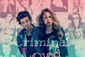 História: Criminal Love