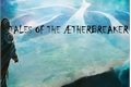 História: Magic: The Gathreing: Tales of the AEtherbreaker