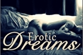 História: Erotic Dreams