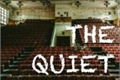 História: The Quiet