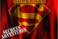 História: Superman - Secret Adventures