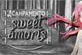 História: Acampamento Sweet Amoris