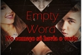 História: Empty Word
