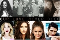 História: Our love never dies