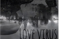 História: Love Virus