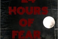 História: 24 Hours Of Fear
