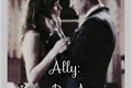 História: Ally: Jogo de amor