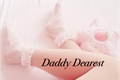 História: Daddy Dearest