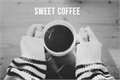 História: Sweet Coffee
