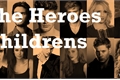História: The Heroes Childrens