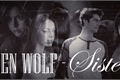 História: Teen Wolf -Sisters