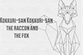 História: Kokkuri-san, Kokkuri-san, the raccoon and the fox