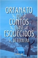 História: Orfanato dos Contos Quase Esquecidos