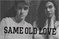 História: Same Old Love