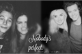 História: Nobodys Perfect