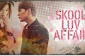 História: Skool Luv Affair