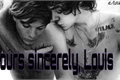 História: Your sincerely , Louis