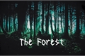 História: The Forest - Interativa (Vagas Fechadas