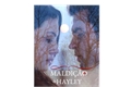 História: A Maldi&#231;&#227;o de Hayley