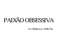 História: Paix&#227;o Obsessiva