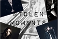 História: Stolen Moments
