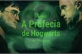 História: A Profecia de Hogwarts